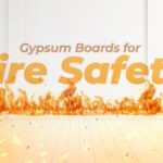 Benefits of Gypsum Boards for Fire Safety in Buildings in Oman